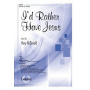 I'd Rather Have Jesus (Acc. CD)