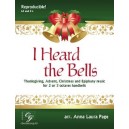 I Heard the Bells (2-3 Octaves)