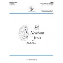 Lo! Newborn Jesus (Handbell Score)