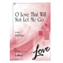 O Love That Will Not Let Me God