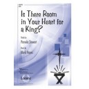 Is There Room in Your Heart for a King