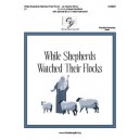 While Shepherds Watch Their Flocks (3-5 Octaves)