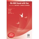 We Will Stand with You (Acc. CD)