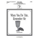 When You Do This Remember Me (Full Score)