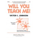 Will You Teach Me (2 Part)