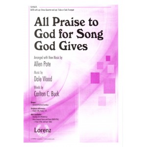 All Praise to God for Song God Gives