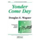 Yonder Come Day