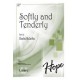 Softly and Tenderly