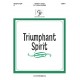 Triumphant Spirit (2-3 Octaves)