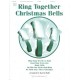 Ring Together Christmas Bells