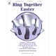 Ring Together Easter (3-5 Octaves)