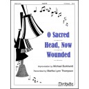 O Sacred Head Now Wounded