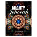 Mighty Jehovah