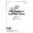 Garden's Last Red Rose, The