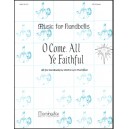 O Come All Ye Faithful
