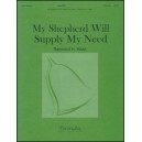 My Shepherd Will Supply My Need