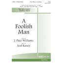 Foolish Man, A (Rhythm)