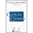 O Come Little Children (Chamber Orch)