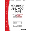 Your High and Holy Name (Orch)