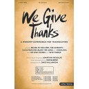 We Give Thanks (Orch)