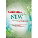 Christmas Makes Everything New (Preview Pak)