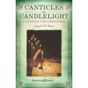 Canticles in Candlelight (SAB)