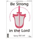 Be Strong in the Lord *POD*