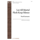Let All Mortal Flesh Keep Silence