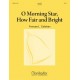 O Morning Star How Fair and Bright