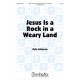 Jesus Is a Rock in a Weary Land