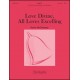 Love Divine All Loves Excelling