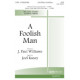 Foolish Man, A (Acc. CD)