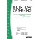 Birthday of the King, The