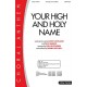 Your High and Holy Name (Acc. CD)