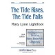 Tide Rises the Tide Falls, The (SSA)