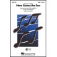 Here Comes the Sun