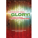 Everybody Sing Glory (Preview Pak)