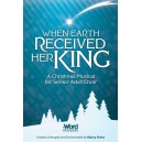 When Earth Received Her King (CD)