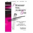 I Worship You Almighty God