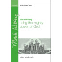 I Sing the Mighty Power of God
