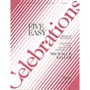 Five Easy Celebrations