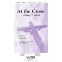 At the Cross (Strong to Save)