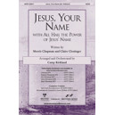 Jesus Your Name