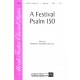 Festival Psalm 150