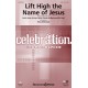 Lift High the Name of Jesus