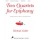 Two Quartets for Epiphany