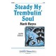 Steady My Trembulin' Soul