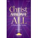 Christ Above All