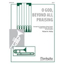 O God Beyond All Praising