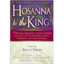 Hosanna to the King